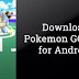 Pokémon GO 0.29.2 APK Direct DOWNLOAD POKEMON GO FOR ANDROID FREE