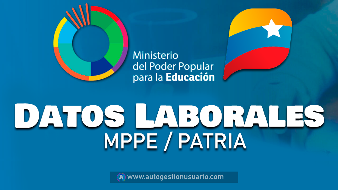 Datos laborales mppe patria