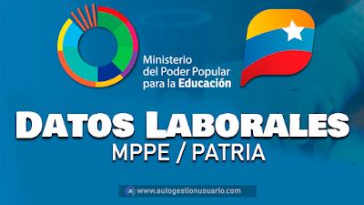 Actualización de datos laborales en Patria para que lleguen los Bonos del MPPE