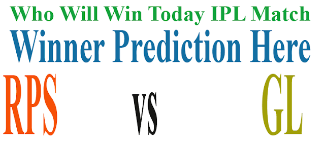 RPS vs GL who will today match prediction astrology