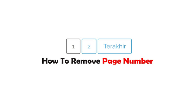 Cara Menghilangkan Nomor Halaman Atau Page Number Navigation Pada Template Blog Cara Menghapus Page Number Navigation Pada Template Blog 