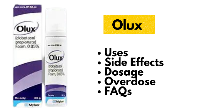 Olux: Uses, Side Effects, Dosage, Precautions, Overdose & FAQs