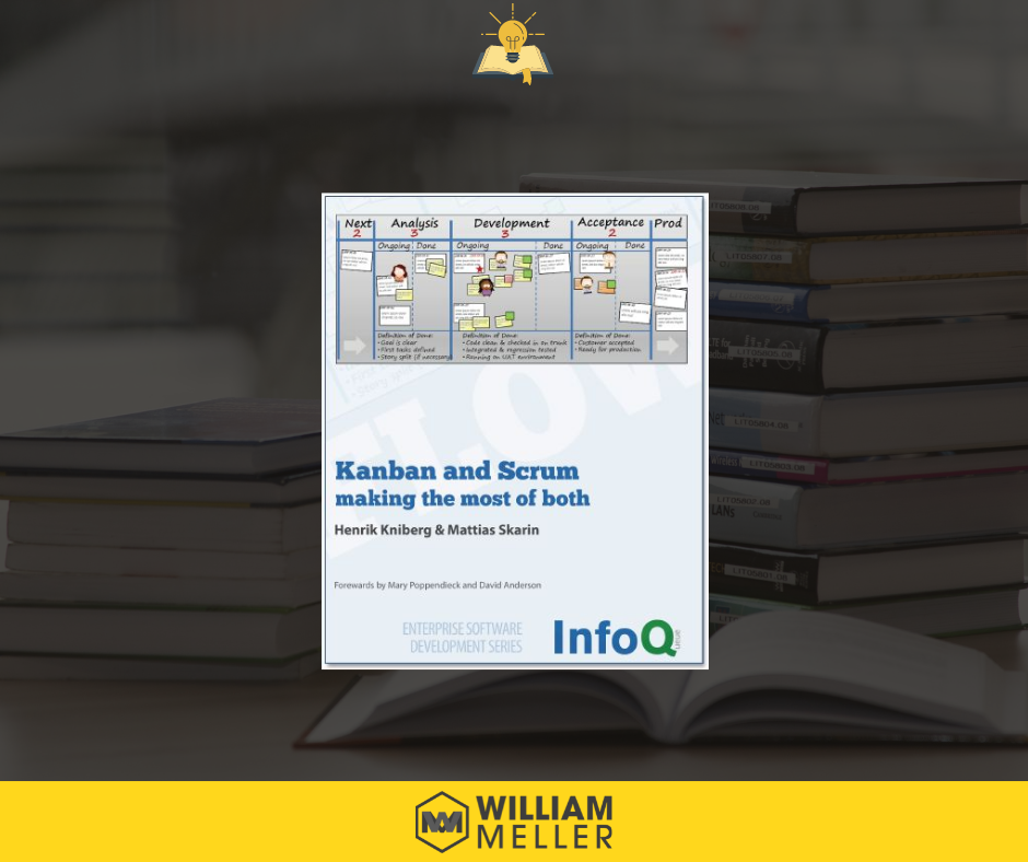 Book Notes: Kanban and Scrum, Making the Most of Both by Mattias Skarin and Henrik Kniberg