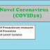 Novel Coronavirus: Know the Prevention Measure and all Details about COVID-19 by Experts