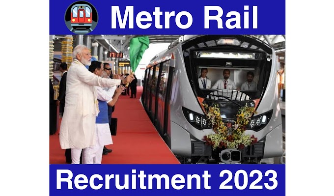 Railway Metro recruitment 2023- Apply online for multiple new posts