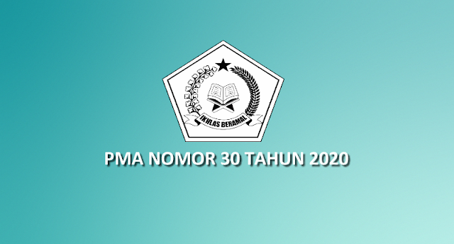 PMA Nomor 30 Tahun 2020 Tentang Pendirian dan Penyelenggaraan Pesantren