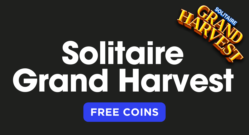 Today's Free Coins Solitaire Grand Harvest