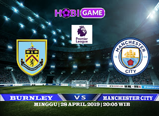 PREDIKSI BURNLEY VS MANCHESTER CITY 28 APRIL 2019