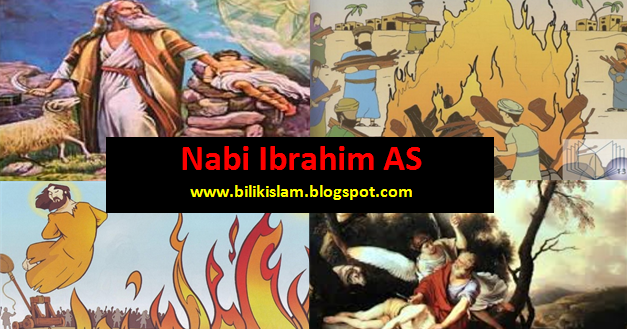 Kisah Nabi Ibrahim AS (Cerita Untuk Anak) ~ Bilik Islam