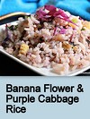 Banana Flower & Purple Cabbage Rice