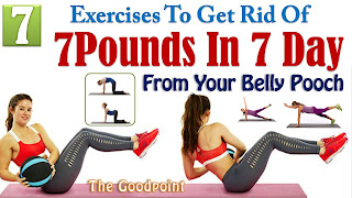 7 Exercises To Get Rid Of 7 Pounds In 7 Days From Your Belly Pooch
