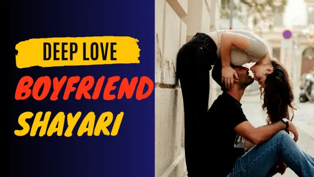 Top 100+ Boyfriend Deep Love Love Shayari In Hindi
