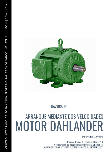 Variación de velocidad de los Motores Trifásicos cambiando el número de pares de polos  Motor Dahlander  Esquemas de Potencia + Mando 