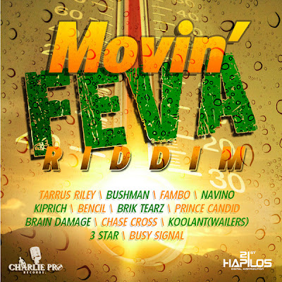 movin feva riddim