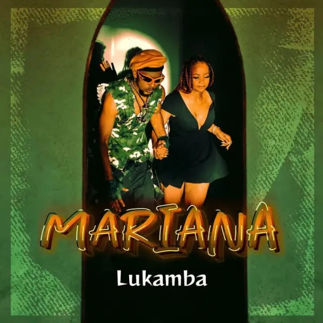AUDIO | Lukamba - Mariana | Mp3 DOWNLOAD