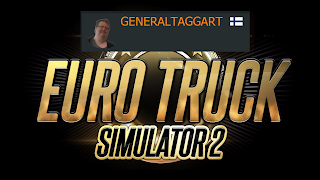 General Taggart pelaa: Euro Truck Simulator 2 (FI) Koko lähetys