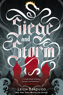 Siege and Storm (Shadow and Bone #2) by Leigh Bardugo