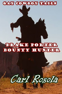  Gay Cowboy Tails: Drake Porter, Bounty Hunter  Gay Cowboy Tails: Drake Porter, Bounty Hunter