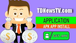 TD News TV Online Earning App Install APK Download 2023