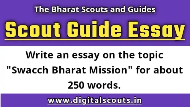 Write an essay on the topic "Swacch Bharat Mission" for about 250 words.