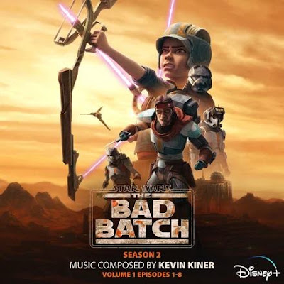 Star Wars The Bad Batch Season 2 Vol 1 Soundtrack Kevin Kiner