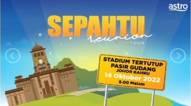Tiket Sepahtu Reunion Live Tour di Pasir Gudang, Johor