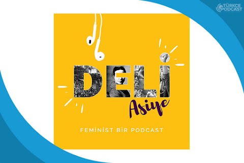 Deli Asiye Podcast