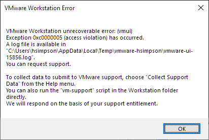 VMware Workstation unrecoverable error: (vmui) Exception 0xc0000005 (access violation)