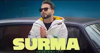 SURMA LYRICS - KHAN BHAINI