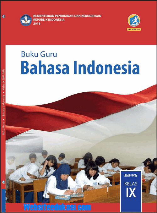 Buku Bahasa Indonesia Kelas 9 SMP/MTs K13 Revisi 2018