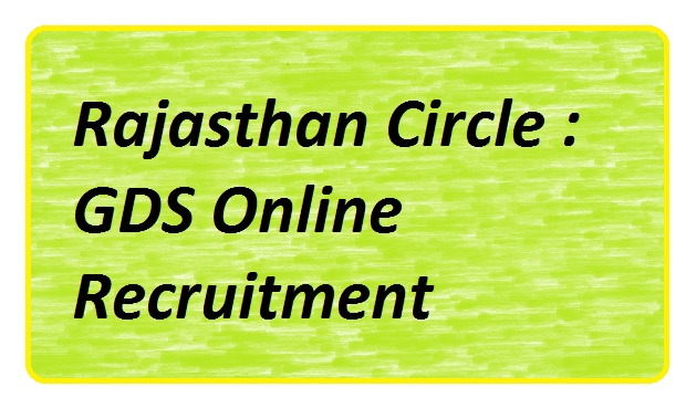 Rajasthan Circle : GDS Online Recruitment (Cycle II - 3262 Posts)