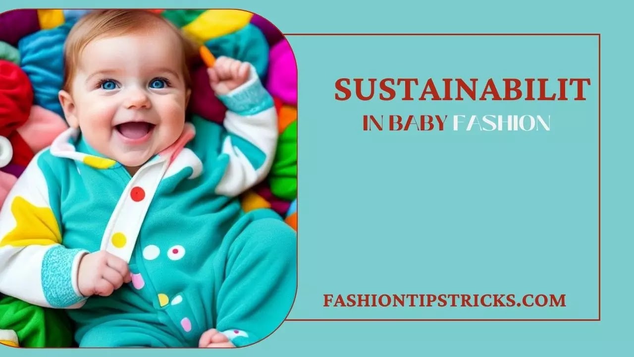 Sustainability in Baby Fashion