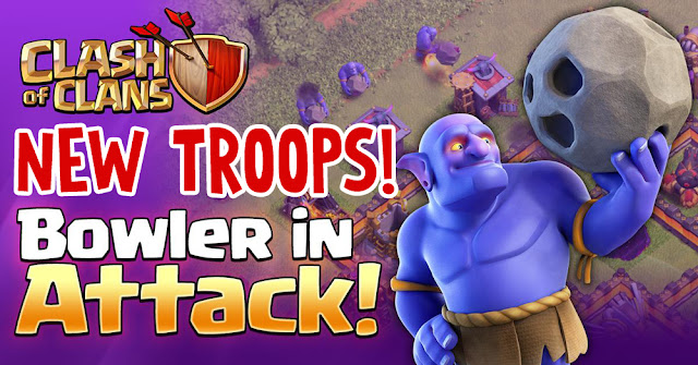THE BOWLER! Troops Baru Clash of Clans 