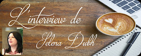 http://unpeudelecture.blogspot.fr/2018/01/interview-selena-dubh.html
