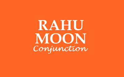 Rahu Moon Conjunction