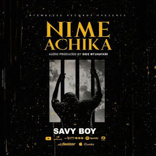 AUDIO | SAVY BOY – Nimeachika (Mp3 Download)