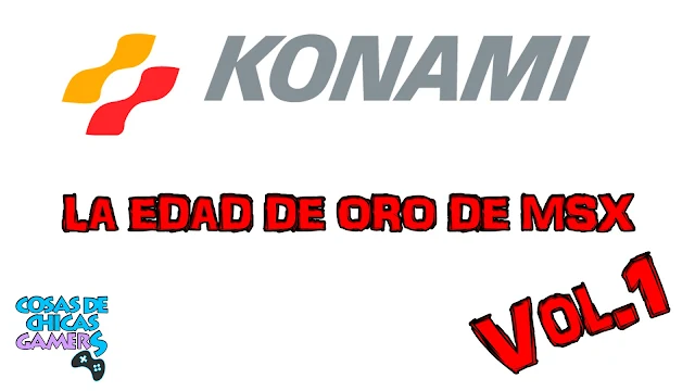 Edad de oro de Konami y MSX