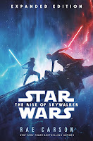 Image: The Rise of Skywalker: Expanded Edition (Star Wars) | Hardcover: 272 pages | by Rae Carson (Author). Publisher: Del Rey (March 17, 2020)