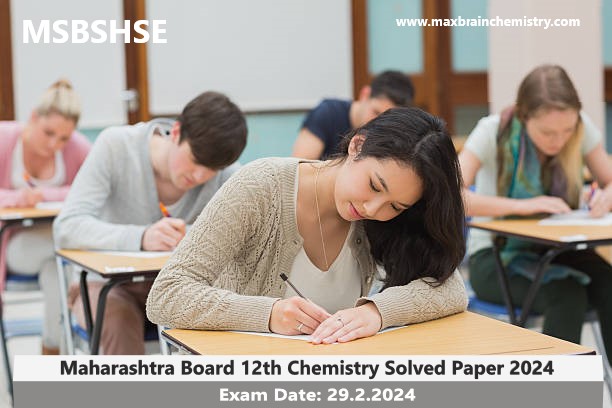 Maharashtra Board 12th Chemistry Solved Paper 2024 Download PDF