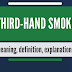 Third-hand smoke