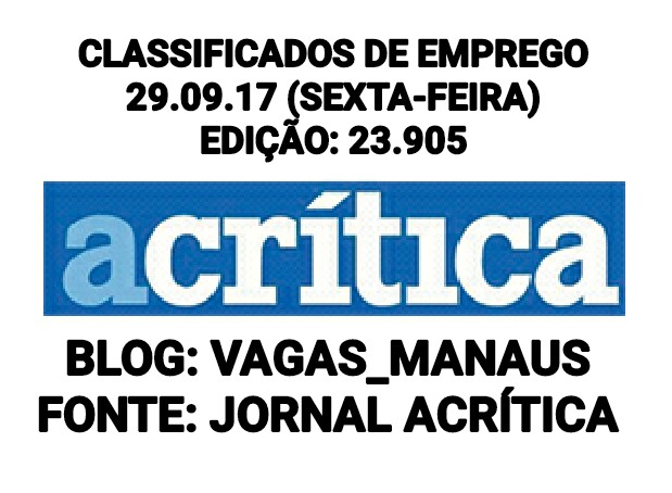 01//VAGAS_MANAUS CLASSIFICADOS 29.09.17