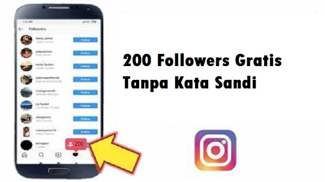 200 Followers Gratis Tanpa Kata Sandi