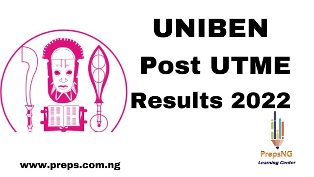 UNIBEN Post UTME Results