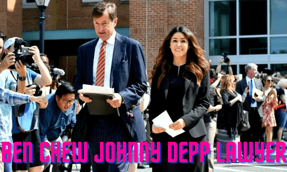 Ben Chew Johnny Depp Lawyer