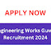  NK Engineering Works Guwahati Recruitment 2024