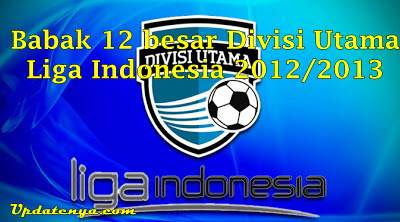 Pertandingan 12 Besar Divisi Utama 2013