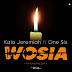 AUDIO l Kala Jeremiah Ft One Six - WOSIA l Download 