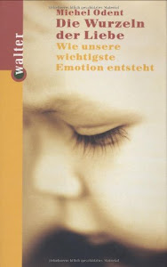 Die Wurzeln der Liebe: Wie unsere wichtigste Emotion entsteht