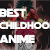 Best Childhood Anime