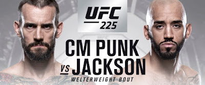 UFC 225 CM Punk vs Mike Jackson